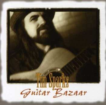 Album Tim Sparks: Guitar Bazaar