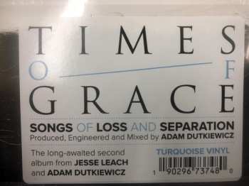 2LP Times Of Grace: Songs of Loss & Separation CLR | LTD 565070