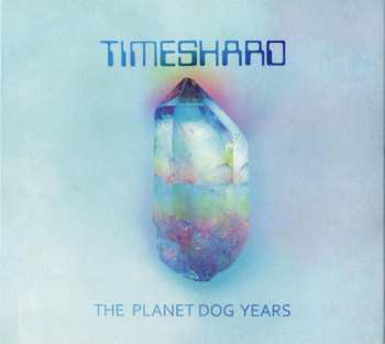 Album Timeshard: The Planet Dog Years