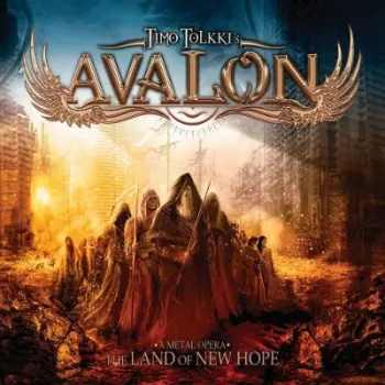 Timo Tolkki's Avalon: The Land Of New Hope - A Metal Opera