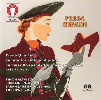 CD Timon & Lorra... Altwegg: Freda Swain: Piano Quartet/sonata For Cello And Piano/summer Rhapsody For Viola And Piano 553849