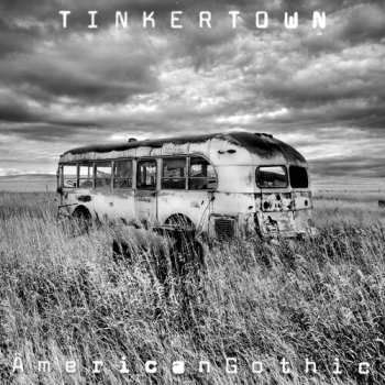 Album Tinkertown: American Gothic