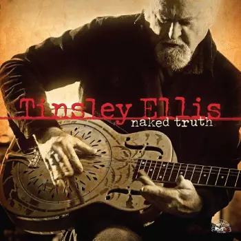 Tinsley Ellis: Naked Truth