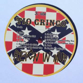 LP Tio Gringo: Reign In Mud 556962