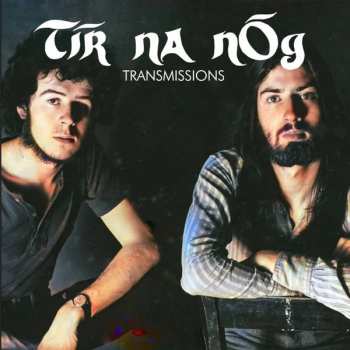 Album Tír na nÓg: Transmissions