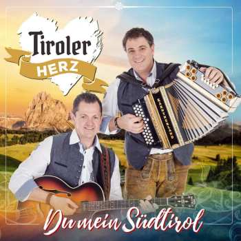 Album Tiroler Herz: Du Mein Südtirol