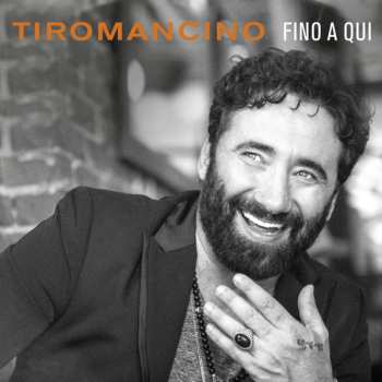 Album Tiromancino: Fino A Qui