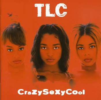 CD TLC: CrazySexyCool 549555