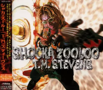 T.M. Stevens: Shocka Zooloo