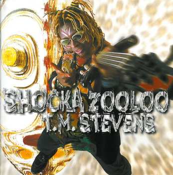 CD T.M. Stevens: Shocka Zooloo 590130