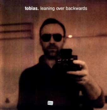 Album Tobias.: Leaning Over Backwards