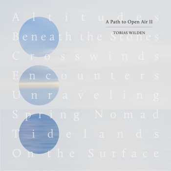 Album Tobias Wilden: Path To Open Air Ii