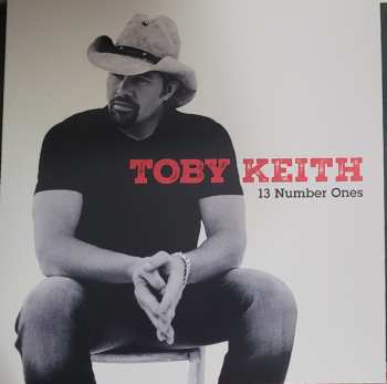 Toby Keith: 13 Number Ones