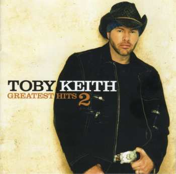 CD Toby Keith: Greatest Hits 2 519247