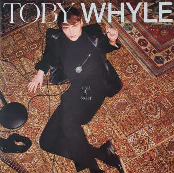 Toby Whyle: Call It A Night