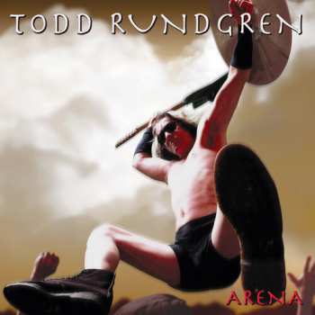 CD Todd Rundgren: Arena 648179