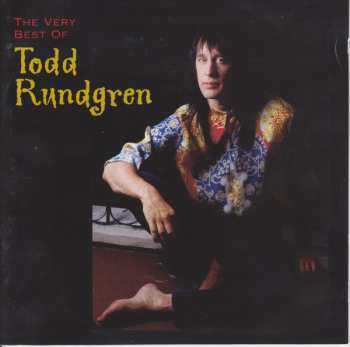 Album Todd Rundgren: The Very Best Of Todd Rundgren