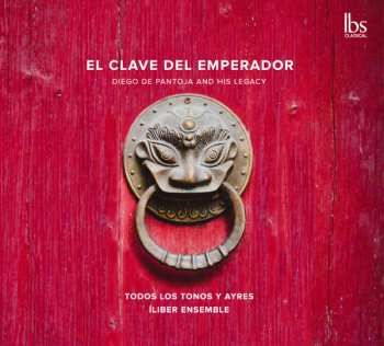 Album Todos los Tonos y Ayres: Todos Los Tonos Y Ayres & Iliber Ensemble - El Clave Del Emperador