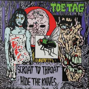 Album Toe Tag: Scroat To Throat Hide The Knives