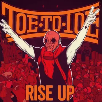 Toe To Toe: Rise Up