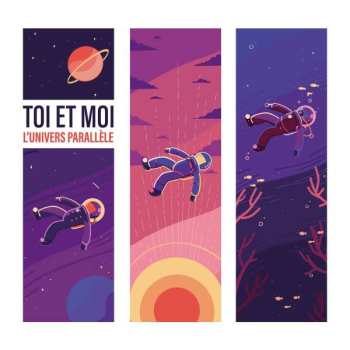 Album Toi Et Moi: L'Univers Parallèle