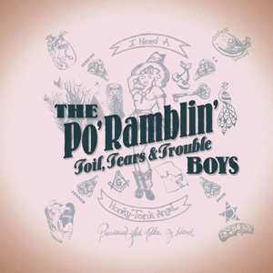 CD The Po' Ramblin' Boys: Toil, Tears & Trouble 590030