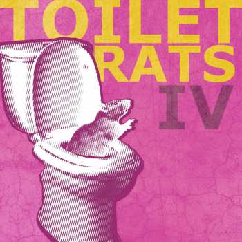 Toilet Rats: Toilet Rats Iv