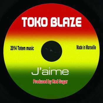 Album Toko Blaze: J'Aime