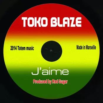 Toko Blaze: J'Aime