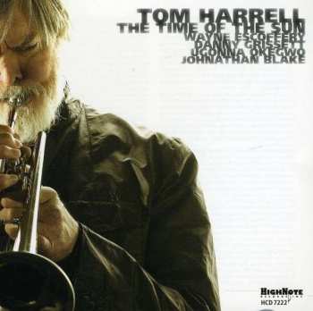 CD Tom Harrell: The Time Of The Sun 641004