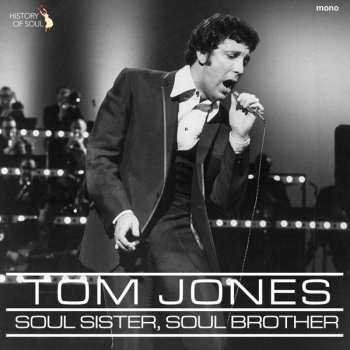 Album Tom Jones: Soul Sister, Soul Brother 