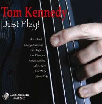 Album Tom Kennedy: Just Play!