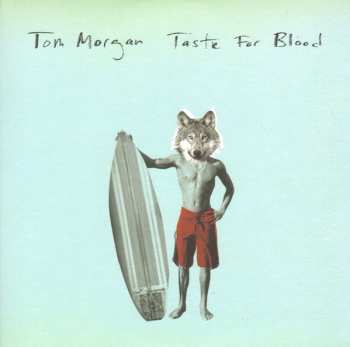 Tom Morgan: Taste For Blood