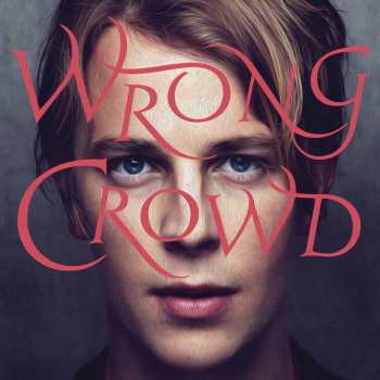 CD Tom Odell: Wrong Crowd DLX 40979