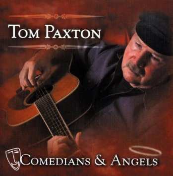 Album Tom Paxton: Comedians & Angels