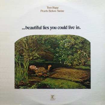 Album Tom Rapp: ...Beautiful Lies You Could Live In.