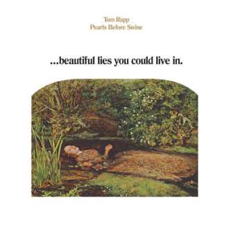 LP Tom Rapp: ...Beautiful Lies You Could Live In. 585724