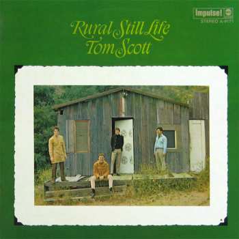 Album Tom Scott: Rural Still Life