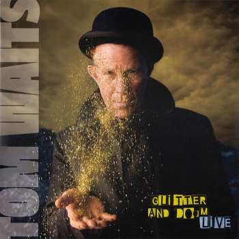 2LP Tom Waits: Glitter And Doom Live 635722