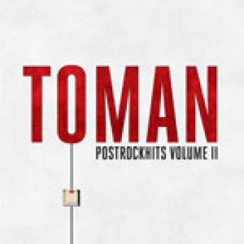 Album Toman: Postrockhits Volume II