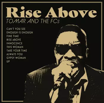 Tomar And The FCS: Rise Above