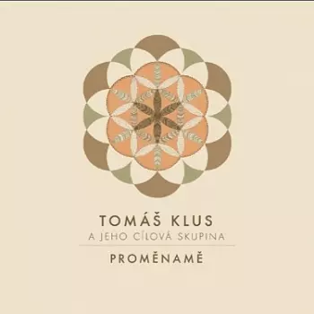 Tomáš Klus: Proměnamě