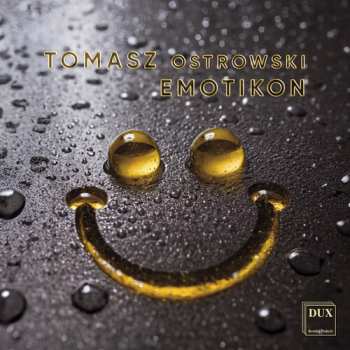 Album Tomasz Ostrowski: Emotikon