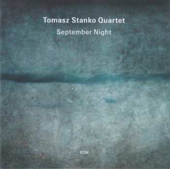 CD Tomasz Stańko Quartet: September Night 595705