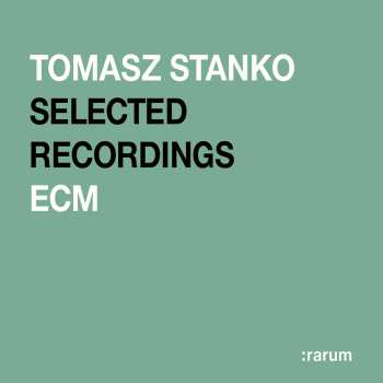 CD Tomasz Stańko: Selected Recordings 584291