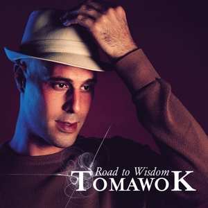 2LP Tomawok: Road To Wisdom 395587