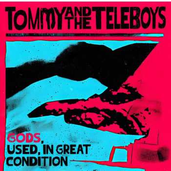 Album Tommy And The Teleboys: Gods, Used, In Great Condition