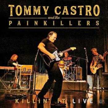 CD Tommy Castro And The Painkillers: Killin' It Live 122832