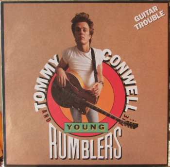 LP Tommy Conwell And The Young Rumblers: Guitar Trouble 629439