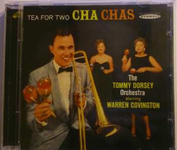 Album Tommy Dorsey Orchestra / Starring Warren Covington: Tea For Two Cha Chas